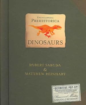 Image du vendeur pour Encyclopedia Prehistorica Dinosaurs : The Definitive Pop-up mis en vente par GreatBookPrices