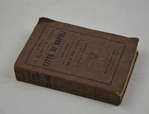 Il bello il buono e il curioso della Città di Napoli e contorni. Estratto dall'opera di Carlo Cel...