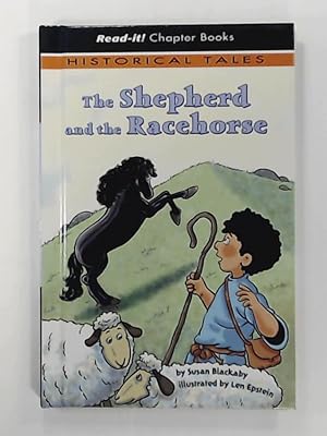 Bild des Verkufers fr The Shepherd and the Racehorse (Read-It! Chapter Books, Historical Tales) zum Verkauf von Leserstrahl  (Preise inkl. MwSt.)