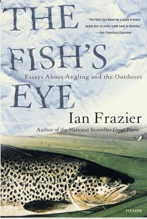 Seller image for Fish's Eye : Essays About Angling and the Outdoors for sale by GreatBookPrices