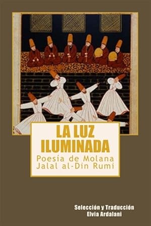 Imagen del vendedor de La Luz Iiuminada -Language: spanish a la venta por GreatBookPrices