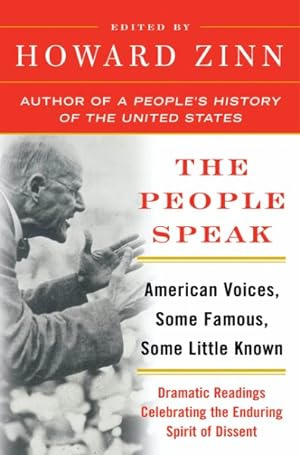 Imagen del vendedor de People Speak : American Voices, Some Famous, Some Little Known a la venta por GreatBookPrices