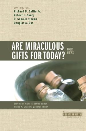 Seller image for Are Miraculous Gifts for Today : Four Views for sale by GreatBookPrices