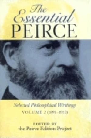 Immagine del venditore per Essential Peirce : Selected Philosophical Writings, 1893-1913 venduto da GreatBookPrices