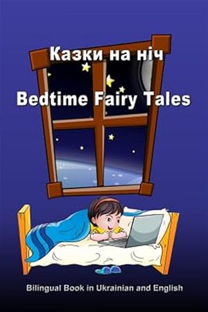 Seller image for Kazki Na Nich - Bedtime Fairy Tales : Dual Language Stories -Language: ukrainian for sale by GreatBookPrices