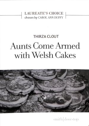 Seller image for Aunts Come Armed With Welsh Cakes for sale by GreatBookPrices