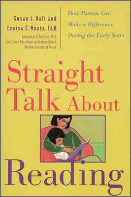 Seller image for Straight Talk About Reading : How Parents Can Make a Difference During the Early Years for sale by GreatBookPrices
