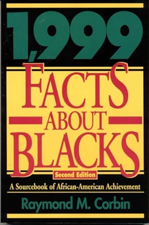 Imagen del vendedor de 1,999 Facts About Blacks : A Sourcebook of African-American Achievement a la venta por GreatBookPrices