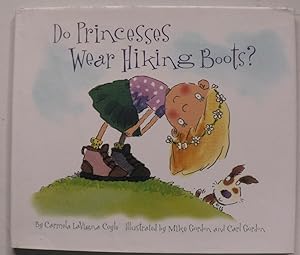 Seller image for Do Princesses Wear Hiking Boots? for sale by Antiquariat UPP