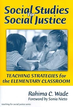 Seller image for Social Studies for Social Justice : Teaching Strategies for the Elementary Classroom for sale by GreatBookPrices