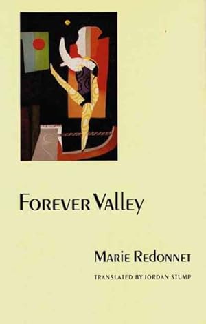 Image du vendeur pour Forever Valley : With an Interview With Marie Redonnet mis en vente par GreatBookPrices