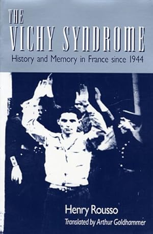 Imagen del vendedor de Vichy Syndrome : History and Memory in France Since 1944 a la venta por GreatBookPrices