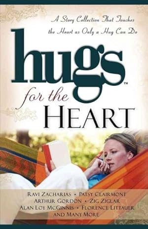 Seller image for Hugs for the Heart : A Story Collection That Touches the Heart As Only a Hug Can Do for sale by GreatBookPrices