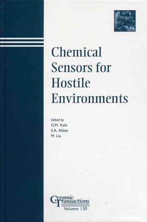 Seller image for Chemical Sensors for Hostile Environments : Proceedings of the Chemical Sensors for Hostile Environments Symposium, Held at the 103rd Annual Meeting of the American Ceramic Society, April 22-25 for sale by GreatBookPrices