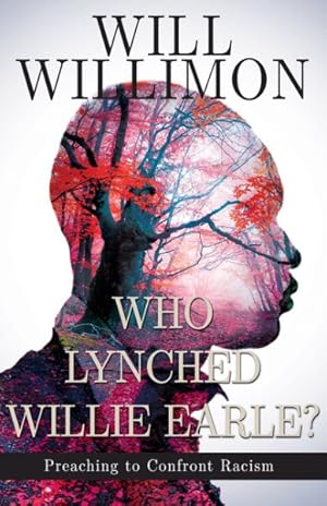 Seller image for Who Lynched Willie Earle? : Preaching to Confront Racism for sale by GreatBookPrices