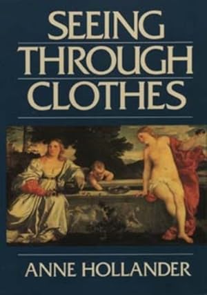 Seller image for Seeing Through Clothes for sale by GreatBookPrices