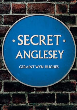 Seller image for Secret Anglesey for sale by GreatBookPrices