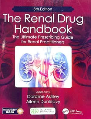Image du vendeur pour Renal Drug Handbook : The Ultimate Prescribing Guide for Renal Practitioners mis en vente par GreatBookPrices