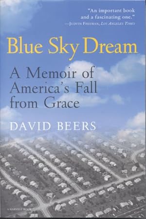 Seller image for Blue Sky Dream : A Memoir of America's Fall from Grace for sale by GreatBookPrices