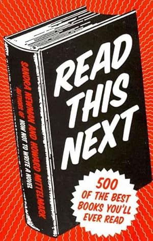 Imagen del vendedor de Read This Next : 500 of the Best Books You'll Ever Read a la venta por GreatBookPrices