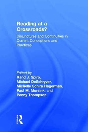 Seller image for Reading at a Crossroads? : Disjunctures and Continuities in Current Conceptions and Practices for sale by GreatBookPrices