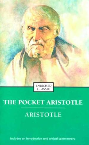 Seller image for Pocket Aristotle : Selections from Psychology, Physics, Politics, Nicomachean Ethics, Metaphysics and Poetics for sale by GreatBookPrices