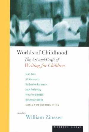Immagine del venditore per Worlds of Childhood : The Art and Craft of Writing for Children venduto da GreatBookPrices