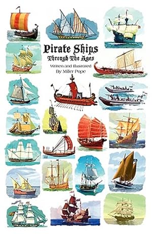 Seller image for PIRATE SHIPS THROUGH THE AGES for sale by GreatBookPrices