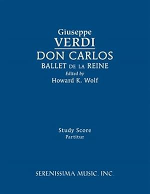 Seller image for Don Carlos, Ballet De La Reine : Study Score for sale by GreatBookPrices