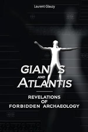 Seller image for Giants and Atlantis: Revelations of Forbidden Archaeology for sale by GreatBookPrices