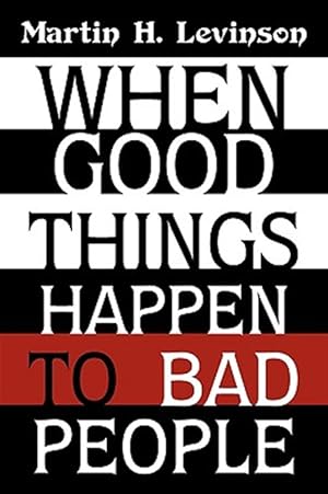 Immagine del venditore per When Good Things Happen to Bad People venduto da GreatBookPrices