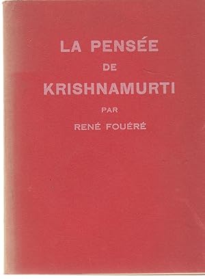 Bild des Verkufers fr La pense de Krishnamurti - envoi autographe de l'auteur COPY SIGNED BY THE AUTHOR zum Verkauf von PRISCA