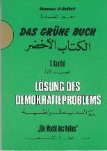 Das Grüne Buch. 1. Kapitel: Lösung des Demokratieproblems. "Die Macht des Volkes"