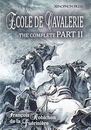 Seller image for Ecole de Cavalerie Part II Expanded Edition: with an Appendix from Part I On the Bridle for sale by GreatBookPrices