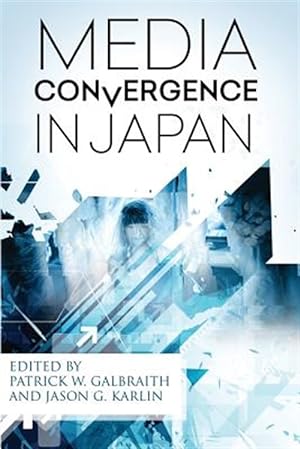 Bild des Verkufers fr Media Convergence in Japan zum Verkauf von GreatBookPrices