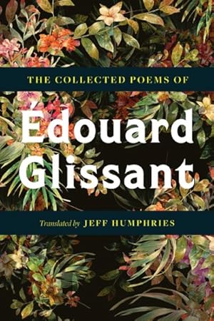 Bild des Verkufers fr Collected Poems of douard Glissant zum Verkauf von GreatBookPrices