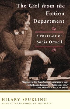 Seller image for Girl from the Fiction Department : A Portrait of Sonia Orwell for sale by GreatBookPrices