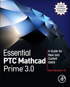 Immagine del venditore per Essential PTC Mathcad Prime 3.0 : A Guide for New and Current Users venduto da GreatBookPrices