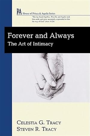 Immagine del venditore per Forever and Always : The Art of Intimacy venduto da GreatBookPrices