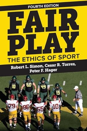 Image du vendeur pour Fair Play : The Ethics of Sport mis en vente par GreatBookPrices