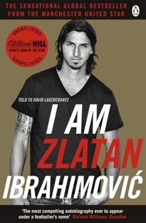 Imagen del vendedor de I Am Zlatan Ibrahimovic a la venta por GreatBookPrices