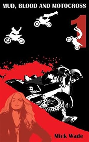 Seller image for Mud, Blood and Motocross for sale by GreatBookPrices