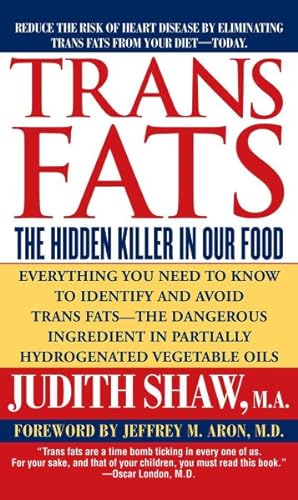 Immagine del venditore per Trans Fats : The Hidden Killer in Our Food venduto da GreatBookPrices