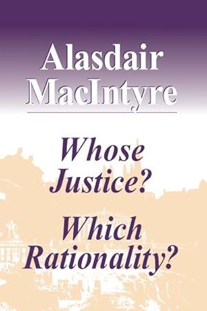 Imagen del vendedor de Whose Justice? Which Rationality? a la venta por GreatBookPrices