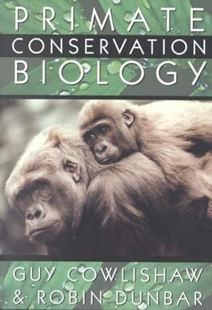 Bild des Verkufers fr Primate Conservation Biology zum Verkauf von GreatBookPrices