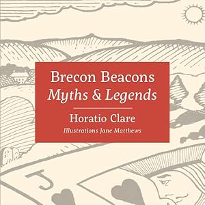 Imagen del vendedor de Myths & Legends of the Brecon Beacons a la venta por GreatBookPrices