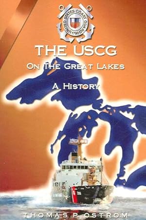 Seller image for United States Coast Guard on the Great Lakes : A History for sale by GreatBookPrices