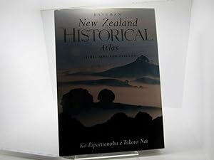 Seller image for Bateman New Zealand historical atlas =: Ko papatuanuku e takoto nei for sale by The Secret Bookshop