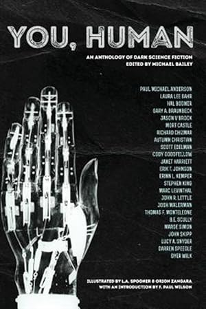 Bild des Verkufers fr You, Human: An Anthology of Dark Science Fiction zum Verkauf von GreatBookPrices