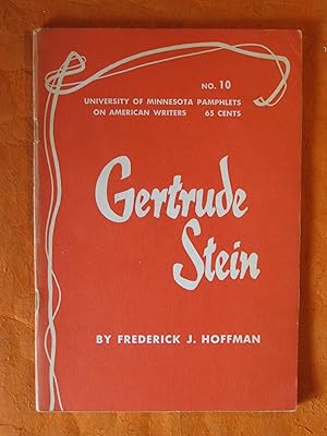 Gertrude Stein (University of Minnesota Pamphlets on American Writers No. 10)